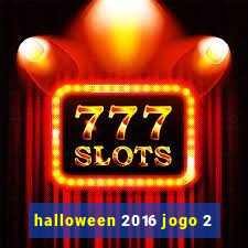 halloween 2016 jogo 2